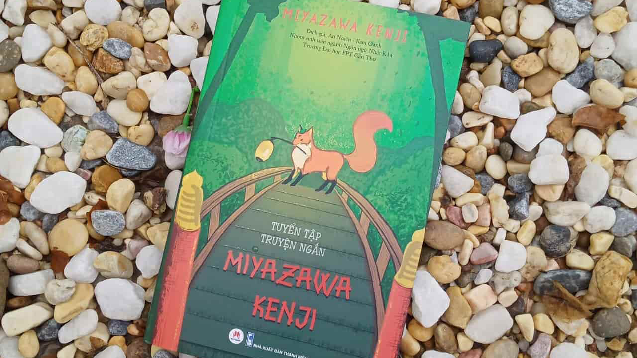 Bước vào đồng thoại Nhật Bản cùng Tuyển tập truyện ngắn Miyazawa Kenji của sinh viên Ngôn ngữ Nhật Đại học FPT Cần Thơ