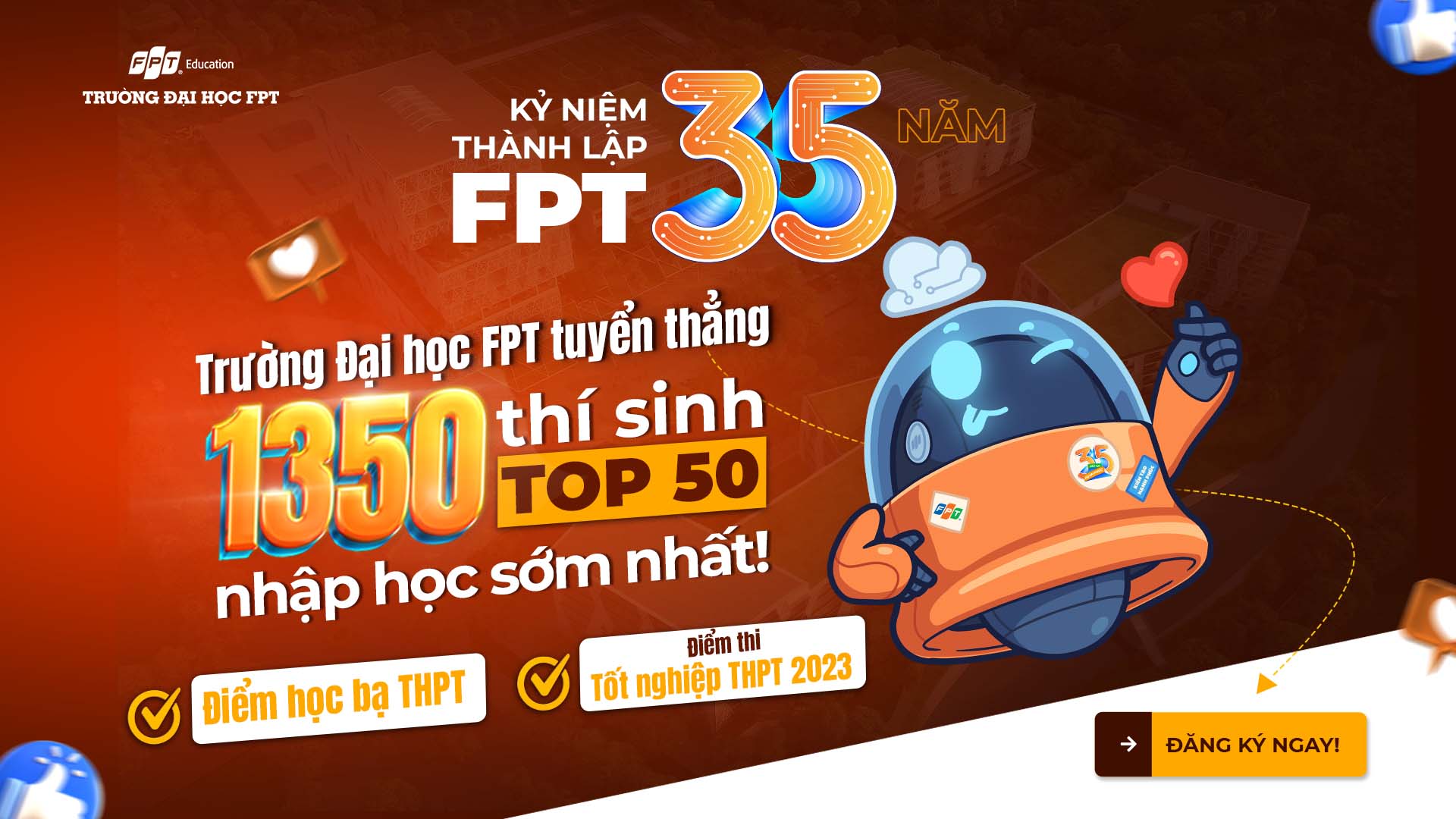 Kỷ niệm 35 năm thành lập FPT, Trường Đại học FPT tuyển thẳng 1350 thí sinh TOP50 nhập học sớm nhất