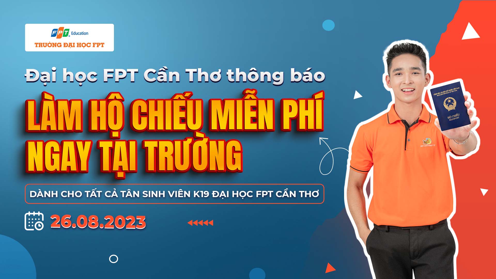 Thông báo tập trung và làm hộ chiếu miễn phí dành cho tân sinh viên K19 Đại học FPT Cần Thơ