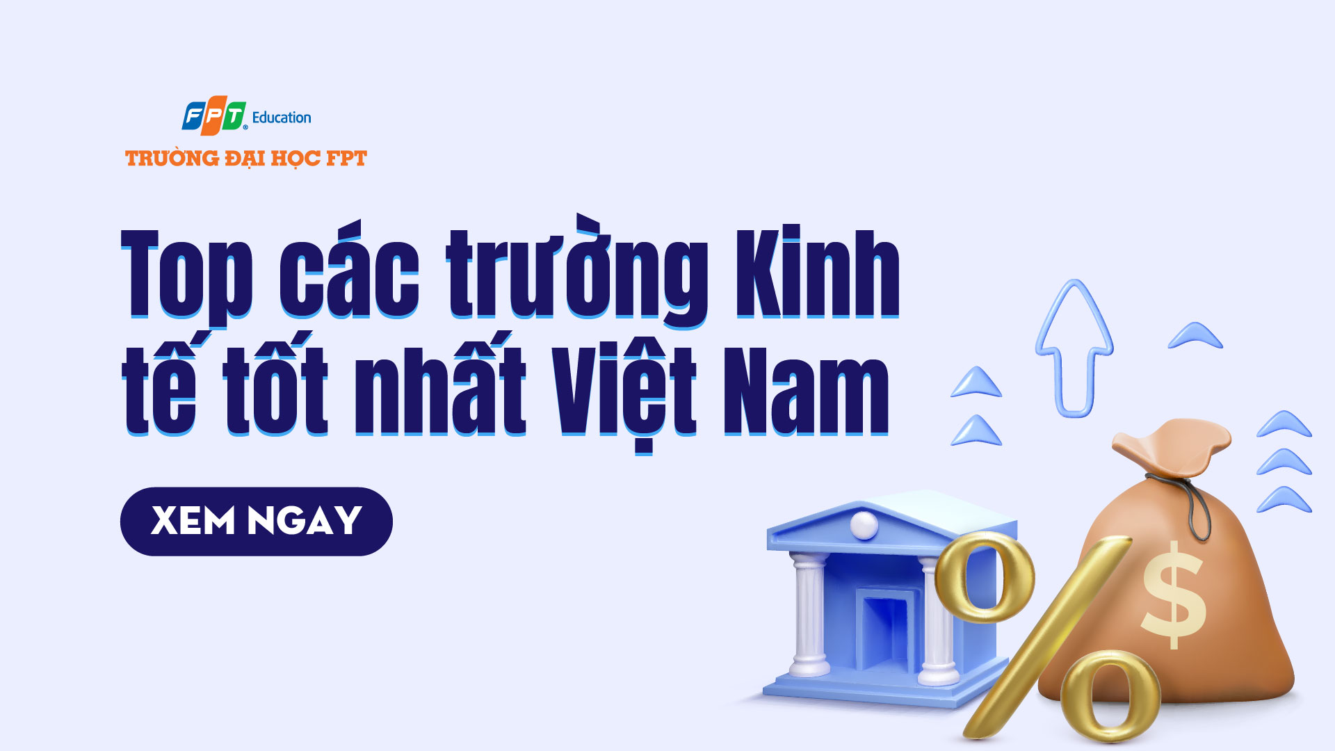Top các trường Kinh tế tốt nhất Việt Nam