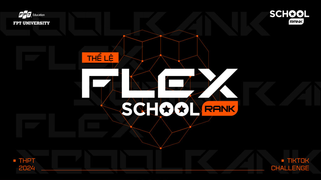 Flex SchoolRank – Chứng nhận vẻ đẹp tri thức – Tiktok Challenge mang đến cơn sốt trong Gen Z