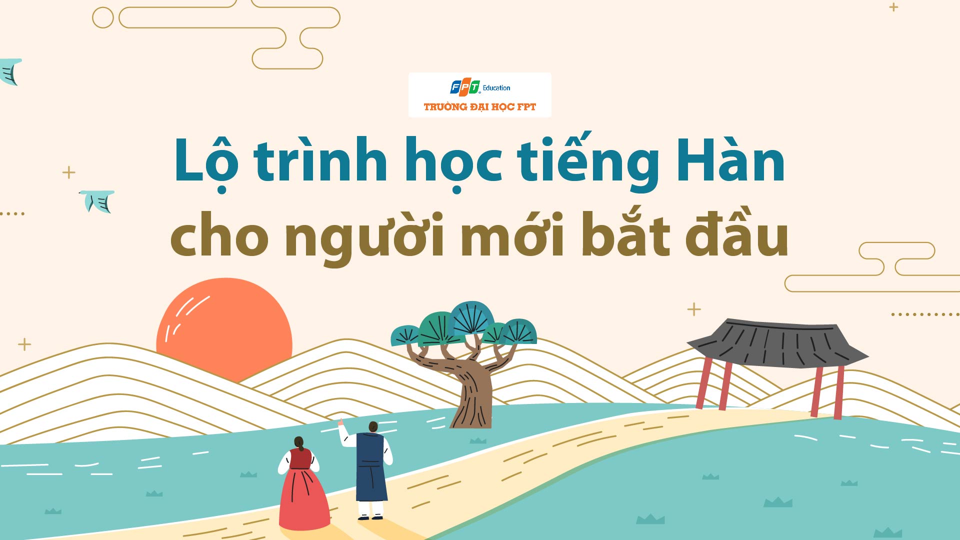 Lộ trình học tiếng Hàn cho người mới bắt đầu