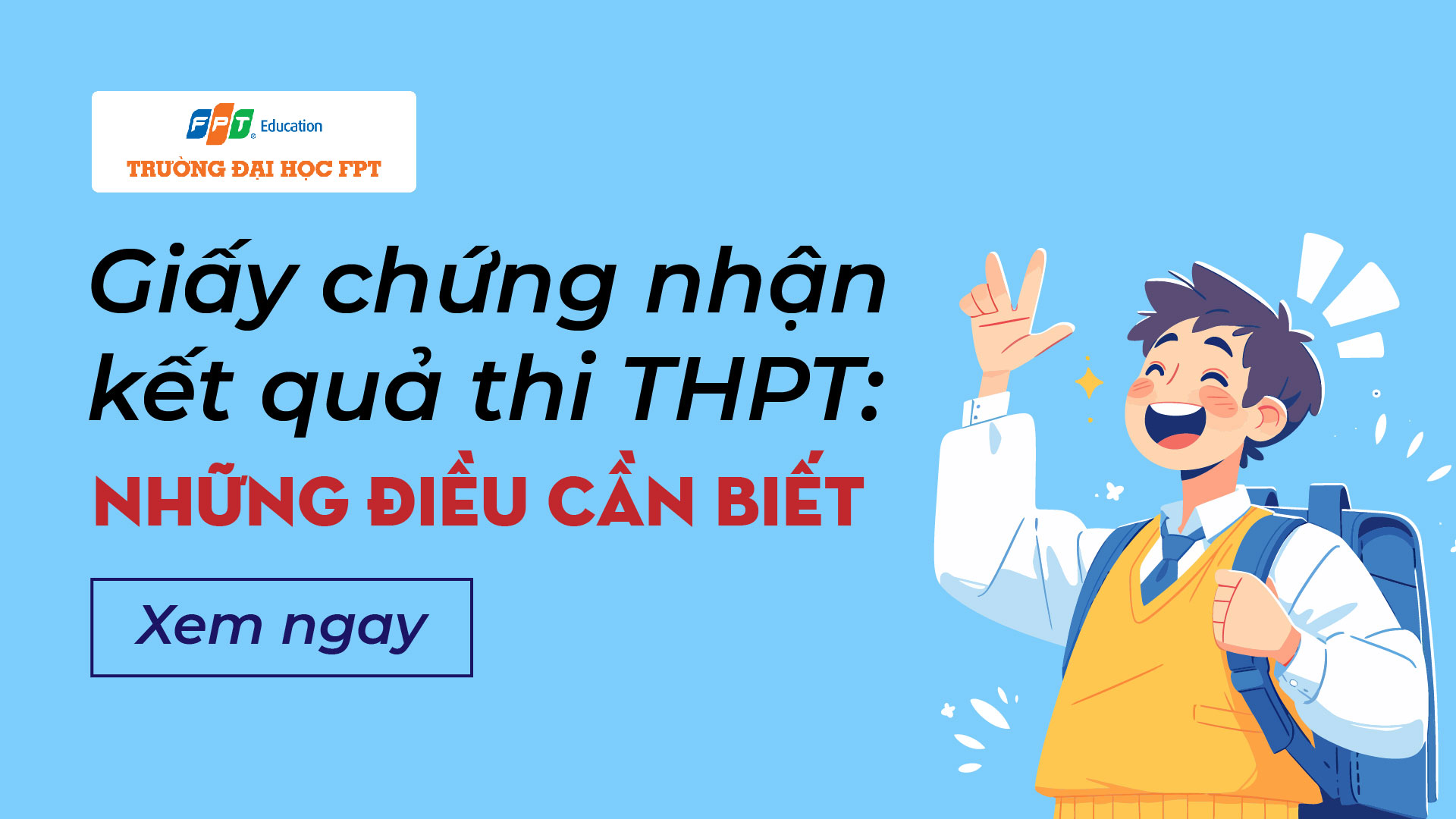 Giấy chứng nhận kết quả thi THPT: Những điều cần biết 2024