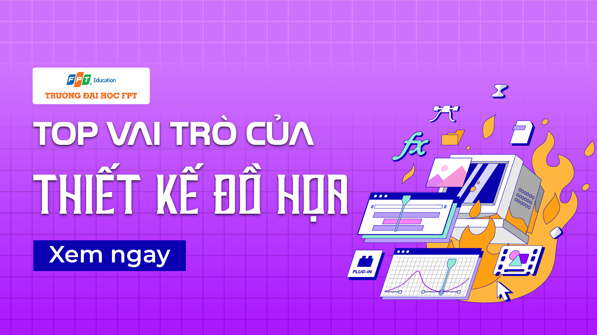 Top 5 vai trò của thiết kế đồ họa