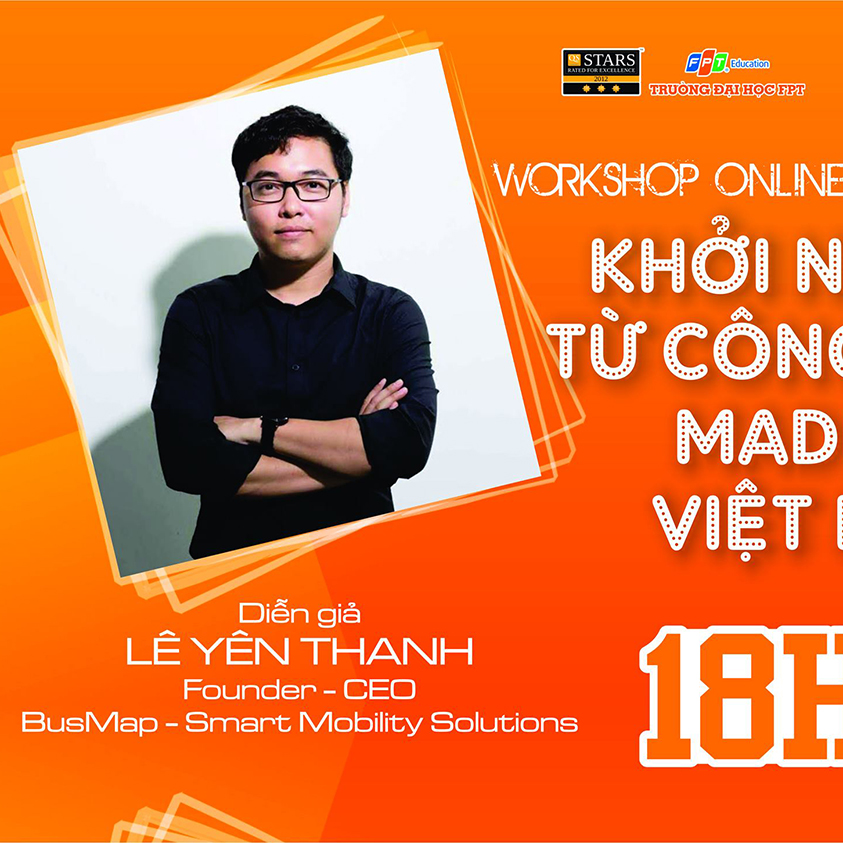 WorkShop: Khởi nghiệp từ Công nghệ Made in Vietnam
