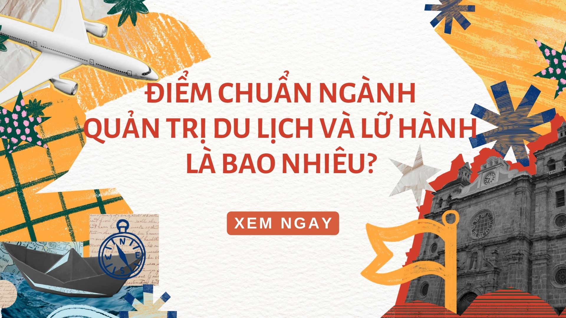 Điểm chuẩn ngành Quản trị du lịch và lữ hành