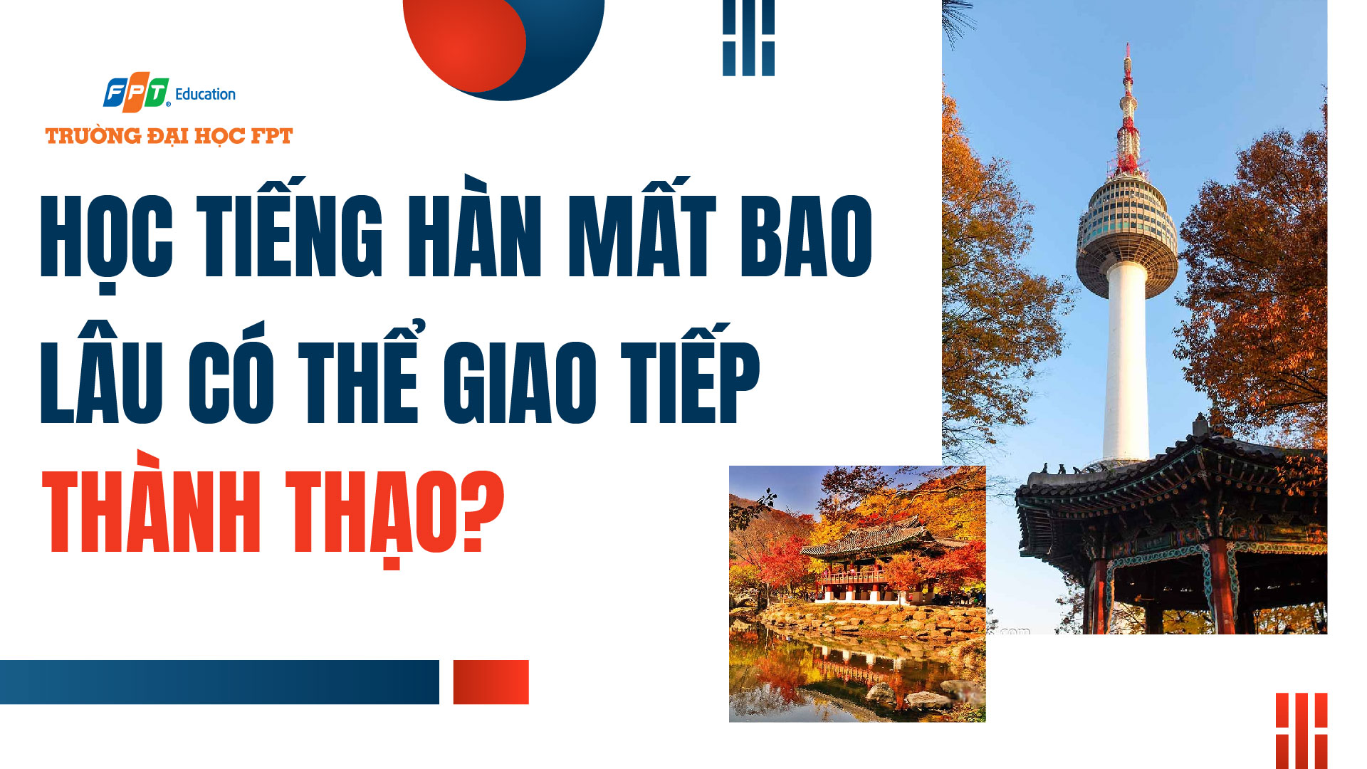 học tiếng hàn mất bao lâu có thể giao tiếp thành thạo