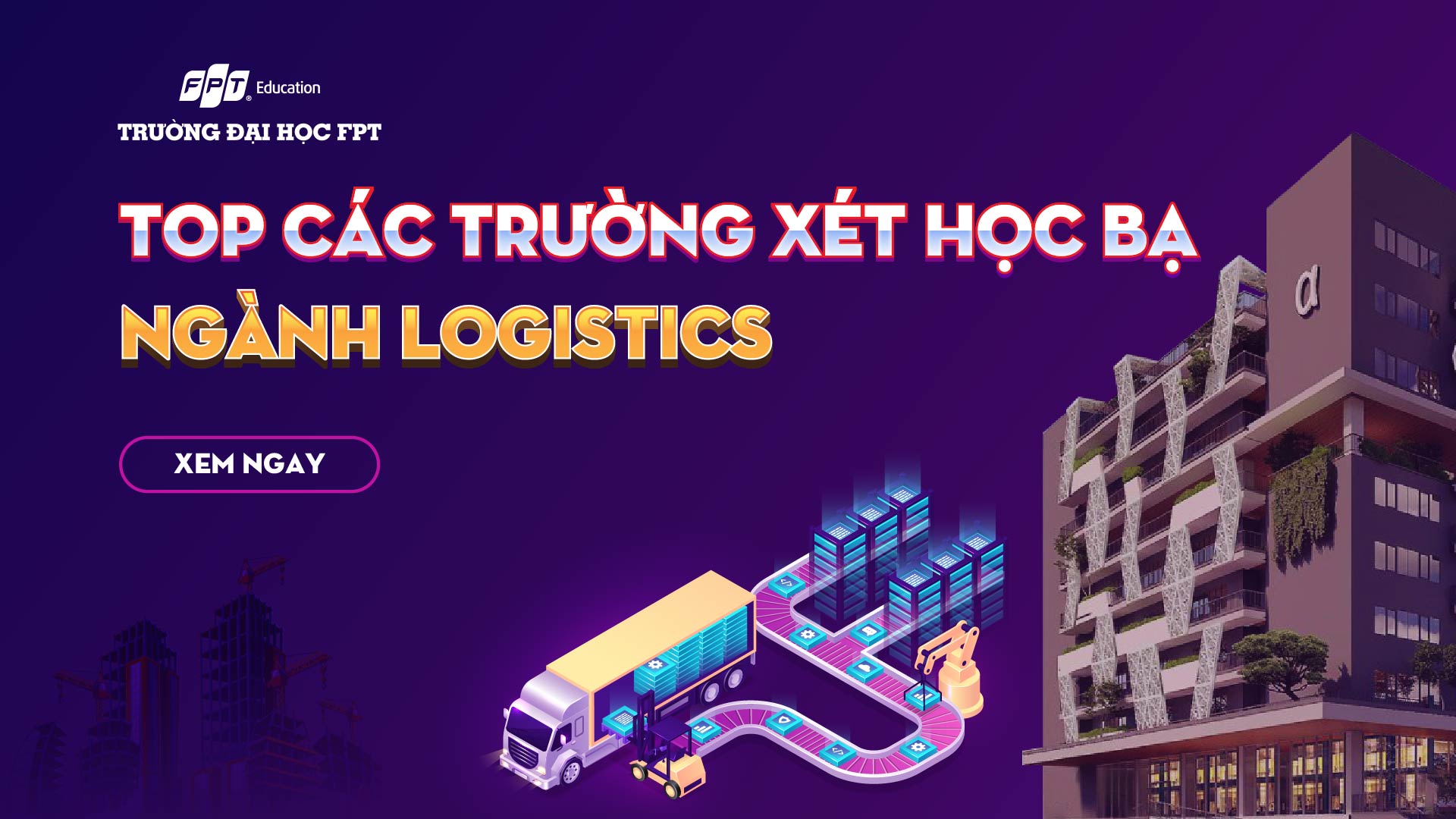 các trường xét học bạ ngành logistics