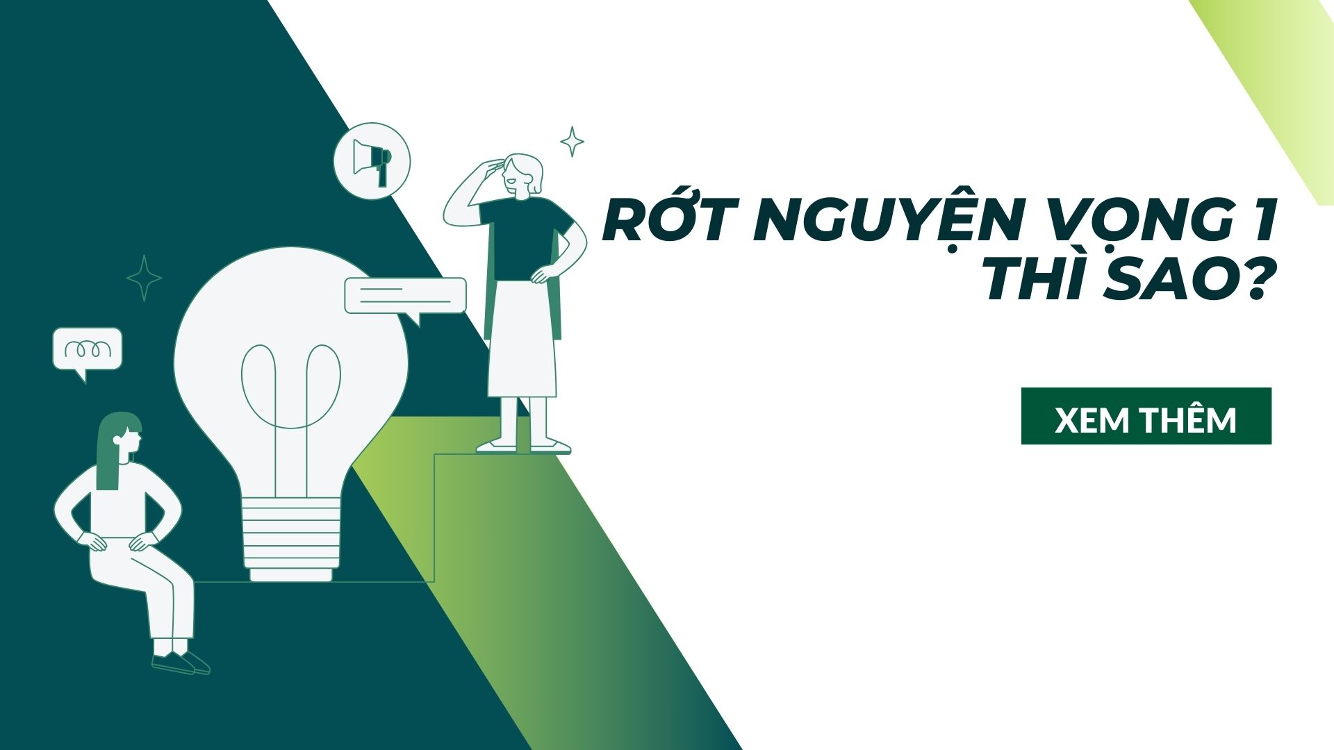 rớt nguyện vọng 1 thì sao