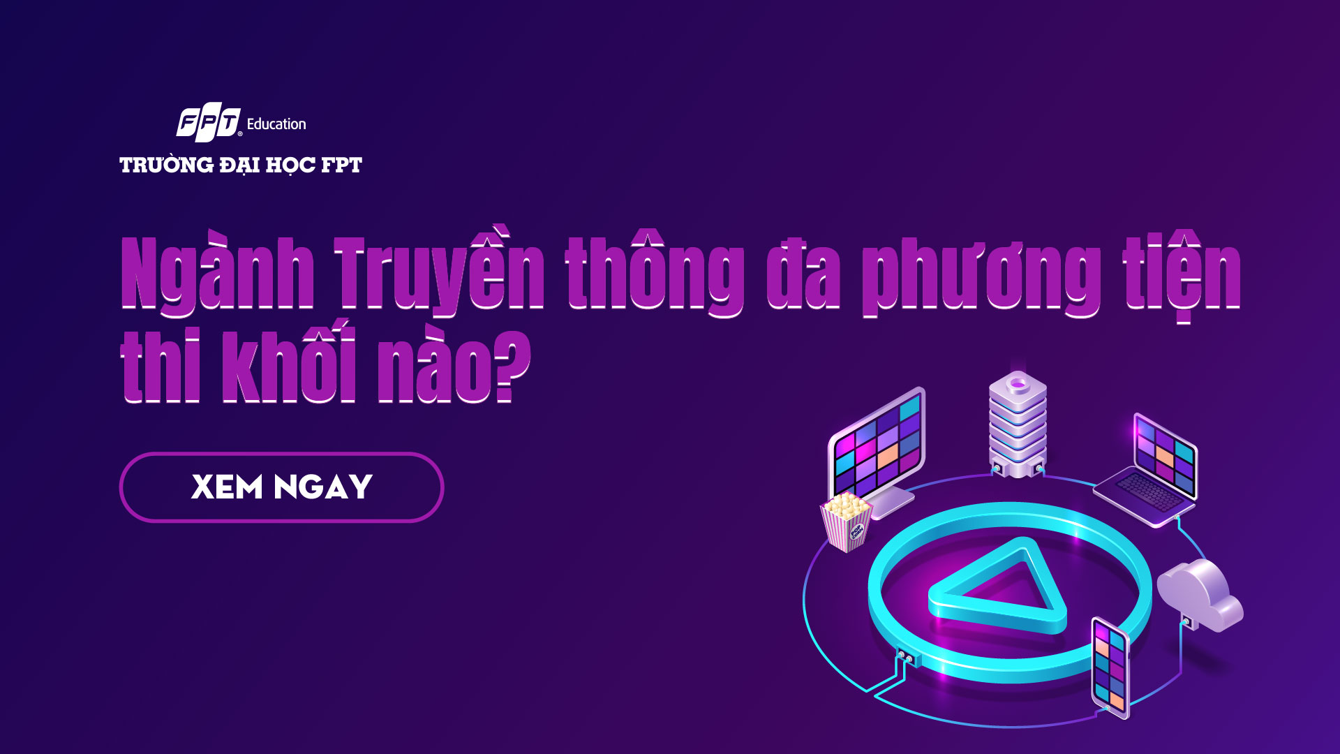 ngành truyền thông đa phương tiện thi khối nào