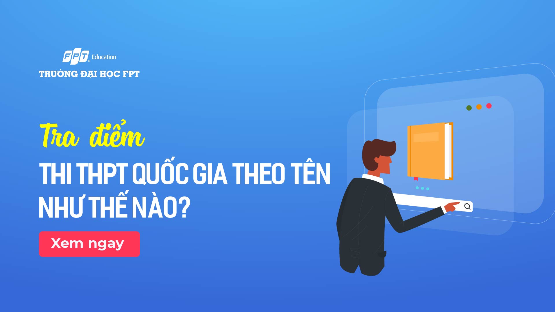 Tra điểm thi THPT Quốc gia theo tên