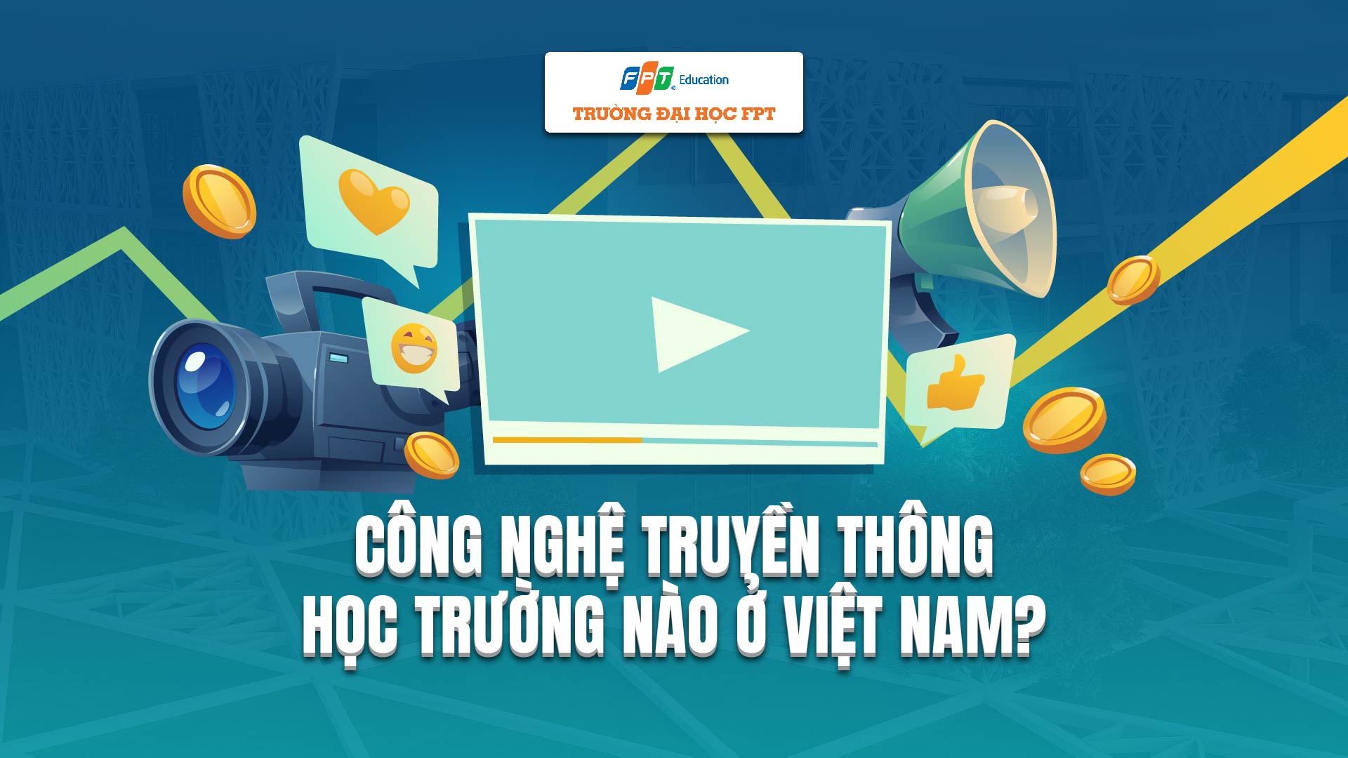 Công nghệ truyền thông học trường nào ở Việt Nam? [TOP 4]