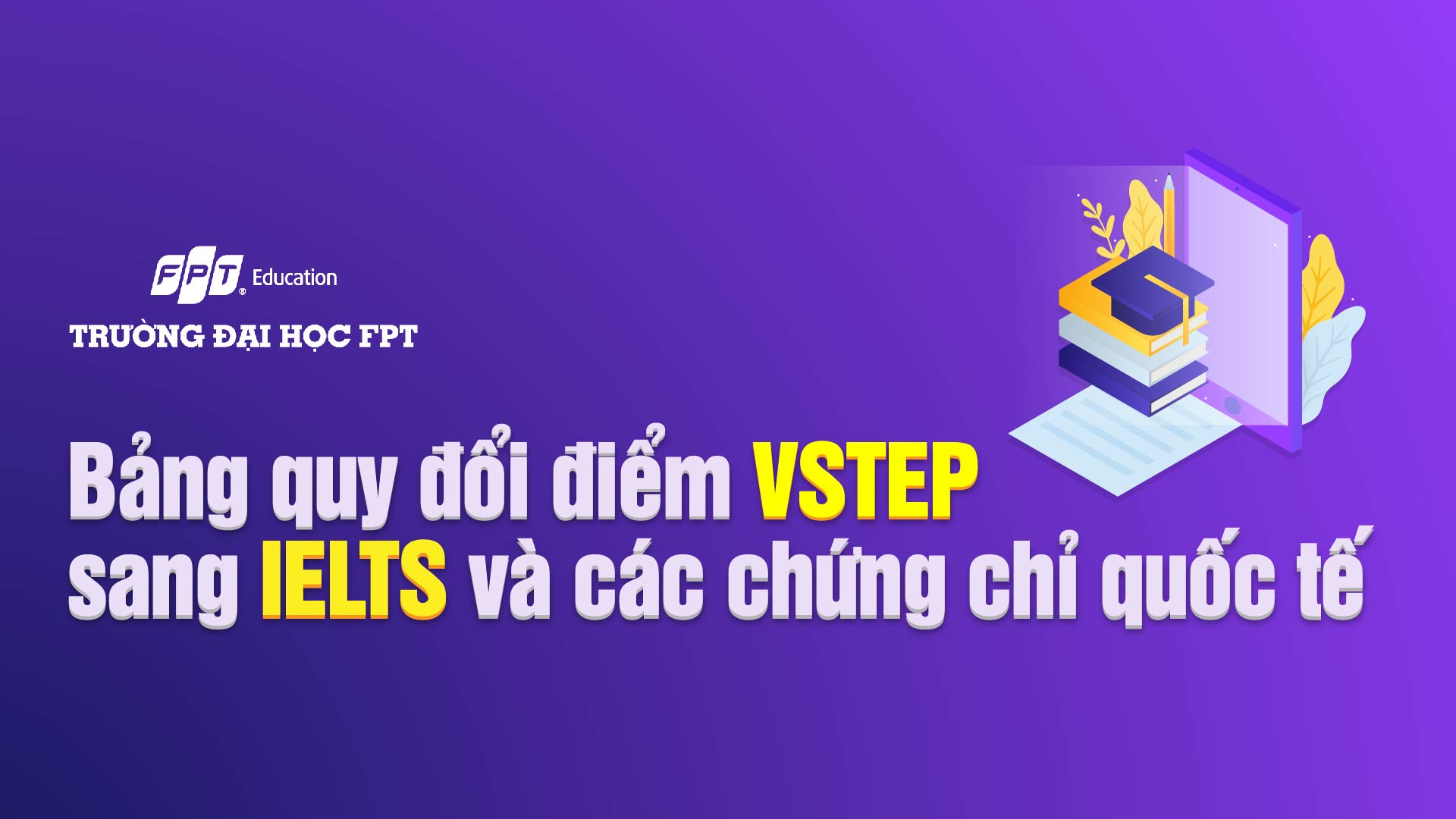 bảng quy đổi điểm vstep sang ielts