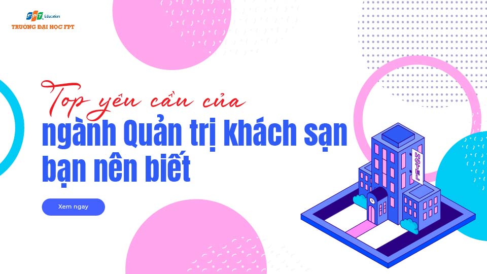 yêu cầu của ngành quản trị khách sạn