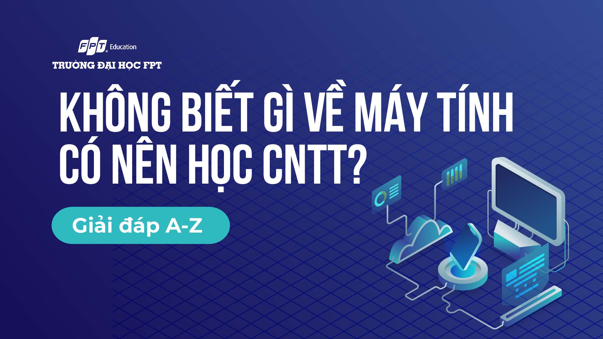 không biết gì về máy tính có nên học CNTT