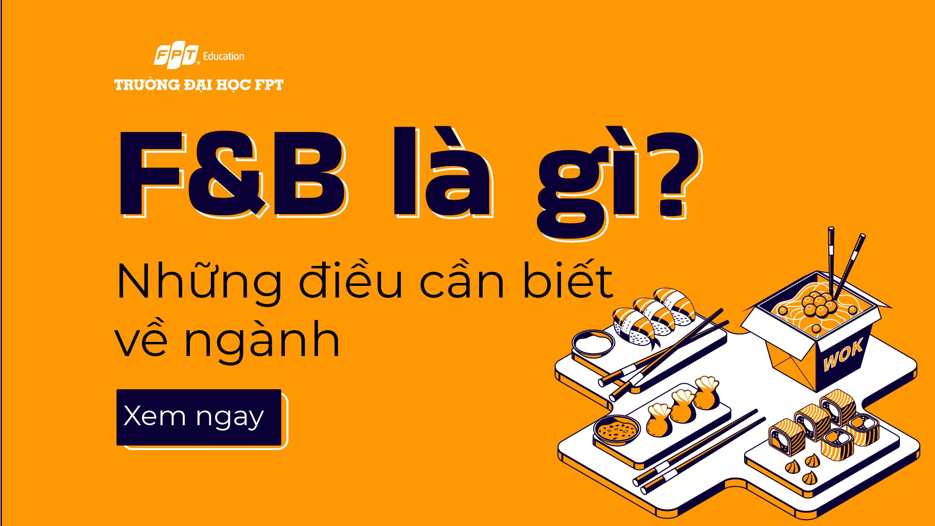 Ngành F&B là gì