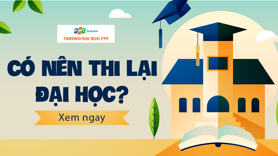 có nên thi lại đại học