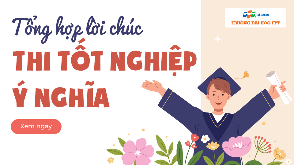 những lời chúc thi tốt nghiệp thpt