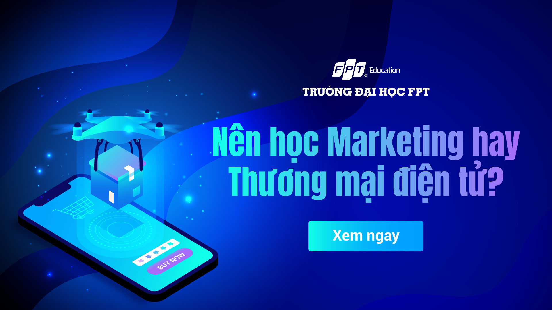 nên học marketing hay thương mại điện tử