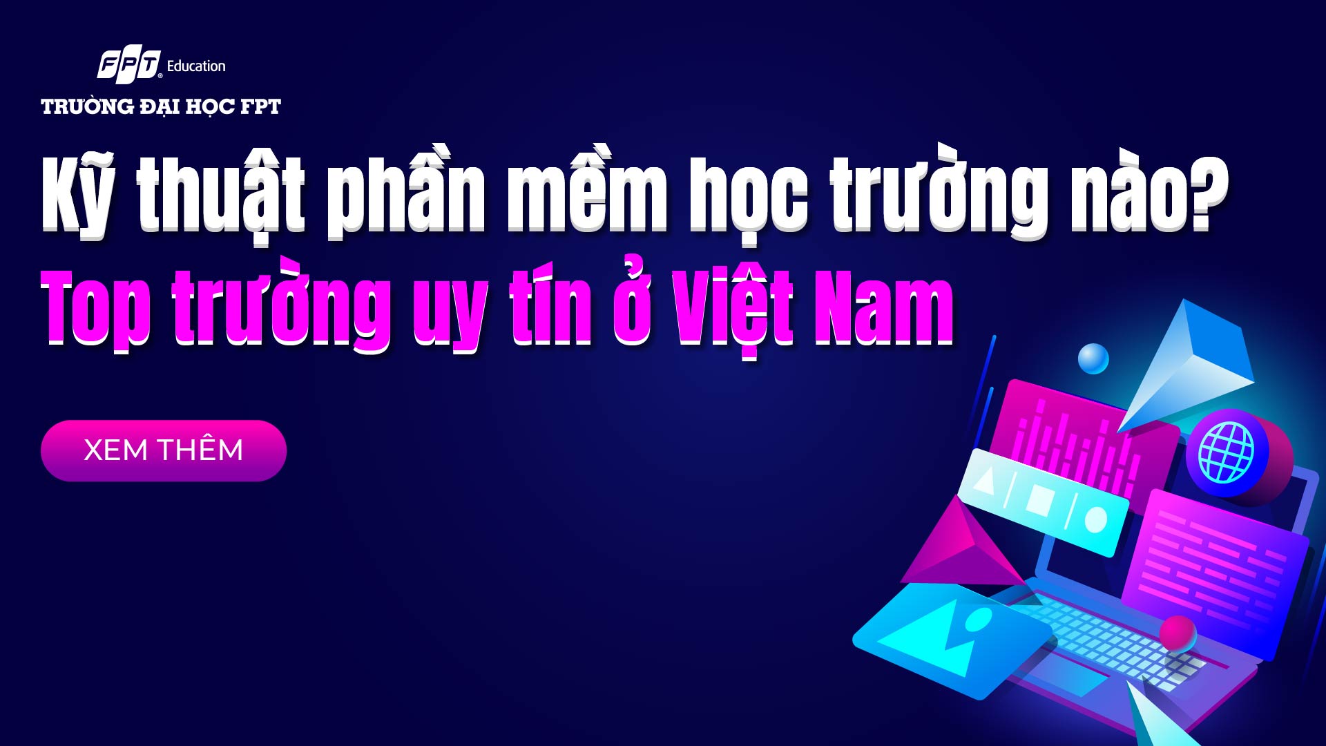 Kỹ thuật phần mềm học trường nào