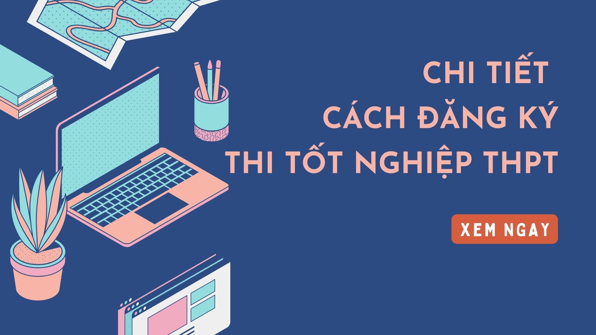 đăng ký thi tốt nghiệp THPT