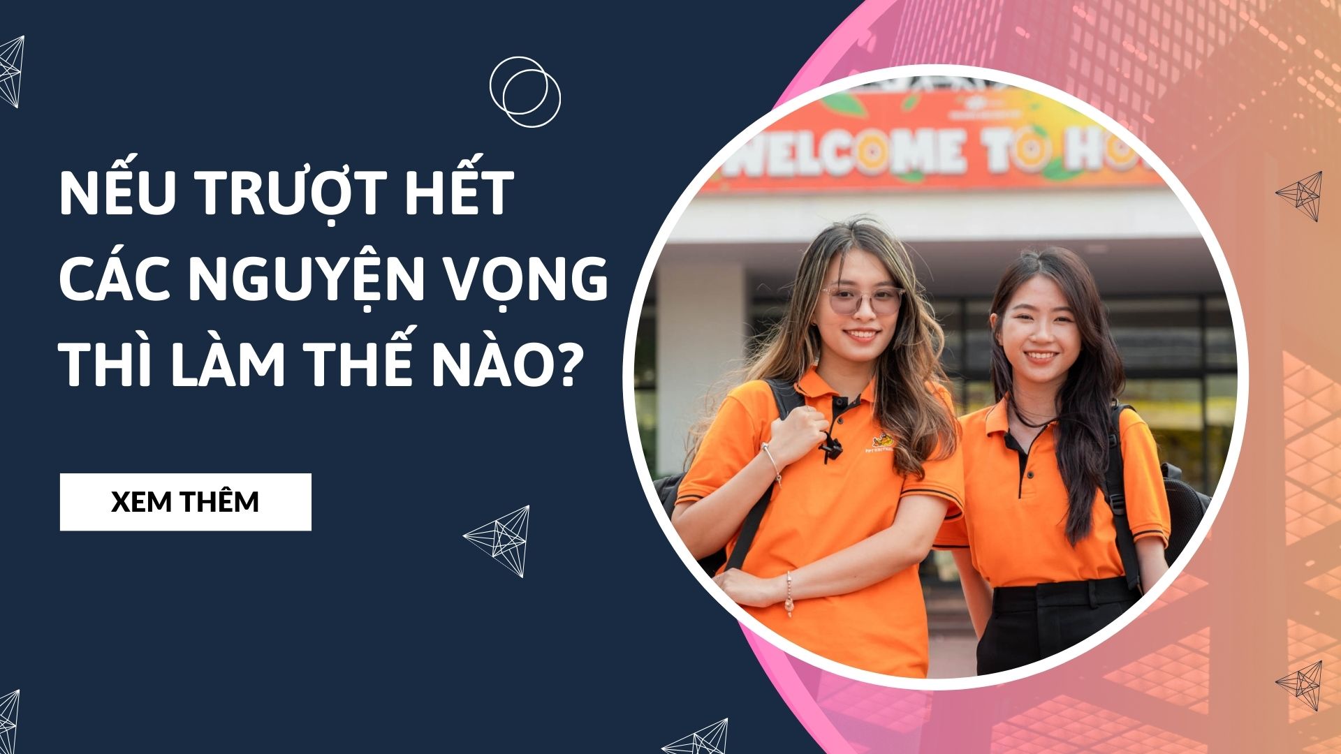 nếu trượt hết các nguyện vọng