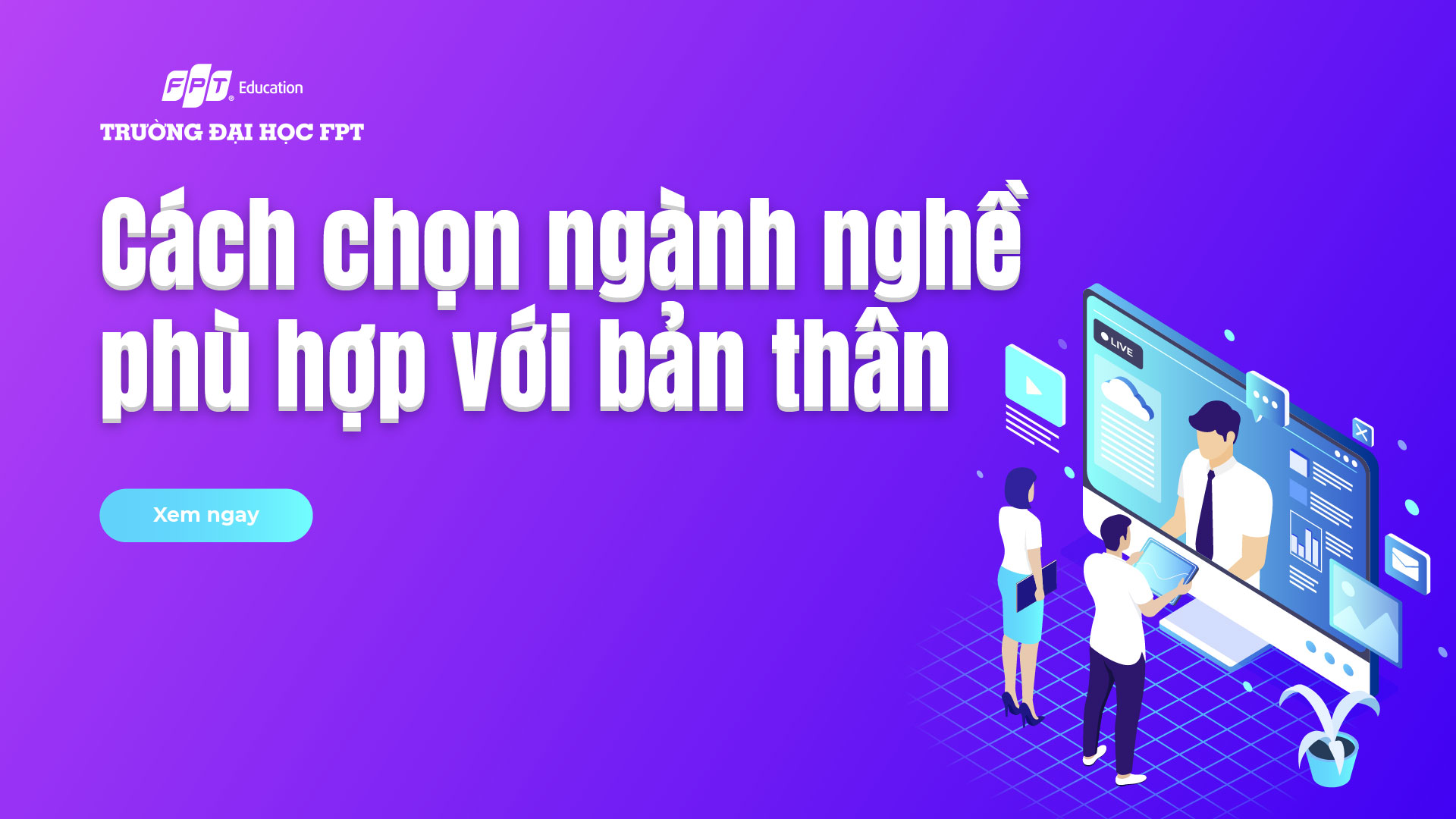 cách chọn ngành nghề phù hợp với bản thân