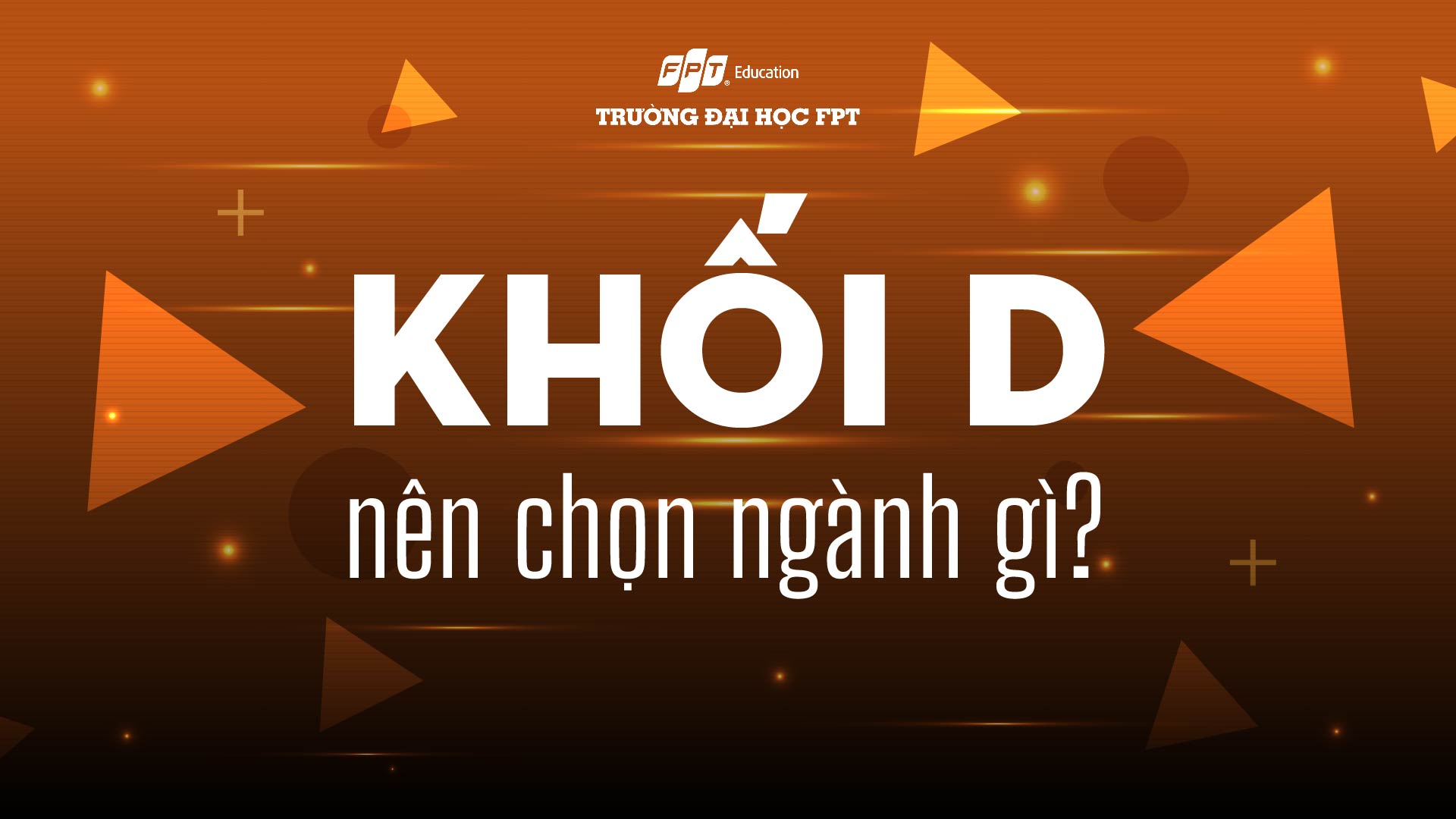 Khối D nên chọn ngành gì